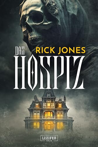 Das Hospiz: Horror-Thriller (Kindle Edition)