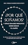 ¿Por qué soñamos?...