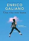 Una vita non basta