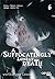 A Suffocatingly Lonely Deat...
