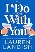 I Do with You (Maple Creek, #1)