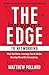 The Introvert’s Edge to Networking: Work the Room. Leverage Social Media. Develop Powerful Connections (The Introvert’s Edge Series)
