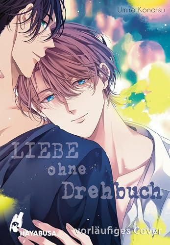 Liebe ohne Drehbuch (Kindle Edition)