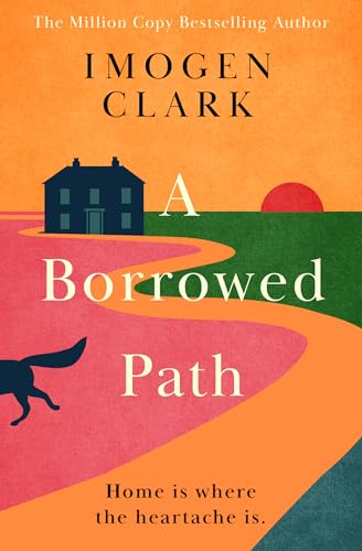 A Borrowed Path (Kindle Edition)
