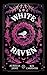 White Raven: Discreet Edition (A Demon's Guide to the Afterlife)