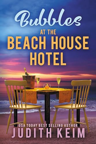Bubbles at The Beach House Hotel (Kindle Edition)
