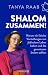 Shalom zusammen!: Warum wir...