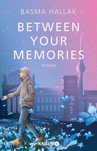 Between Your Memories (Kalima und Nói, #2)