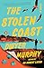 The Stolen Coast: A Novel