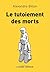 Le tutoiement des morts
