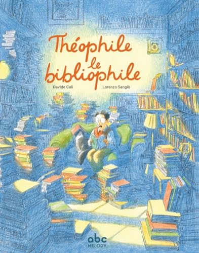 Théophile le bibliophile (Hardcover)