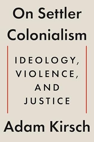 On Settler Colonialism: Ideology, Violence, and Justice