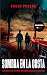 Sombra en la Costa: Una novela de policías, crímenes, misterio y suspense (Inspector Rojo Novela negra policíaca crimen y misterio nº 9) (Spanish Edition)