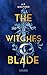 The Witches' Blade (Five Crowns of Okrith #2)