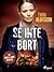 Se inte bort (Sonja Ljung, #3)
