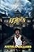 Reborn by Justin a Williams