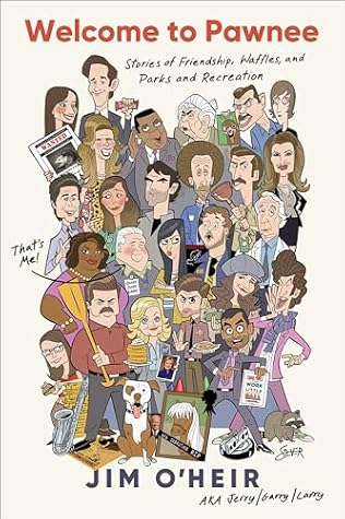 Welcome to Pawnee: Stories of Friendship, Waffles, and Parks and Recreation