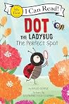 Dot the Ladybug by Kallie George