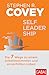 Self-Leadership: Die 7 Wege zu einem selbstbestimmten und sinnerfüllten Leben (Dein Erfolg) (German Edition)
