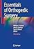 Essentials of Orthopedic Su...