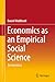 Economics as an Empirical Social Science: An Inventory