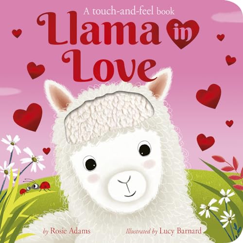 Llama in Love: A touch-and-feel book (Board Book)