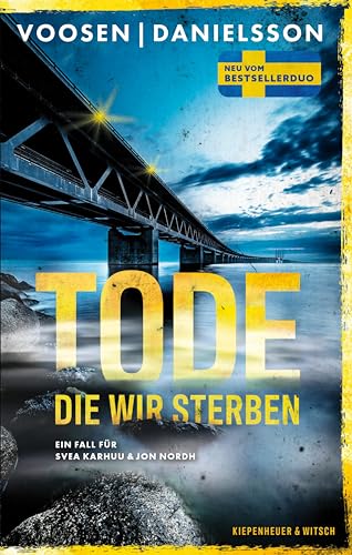 Tode, die wir sterben (Ein Fall für Svea Karhuu und Jon Nordh #1)
