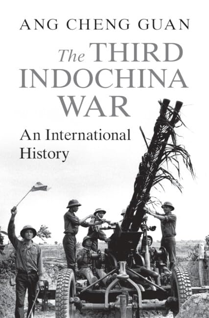 The Third Indochina War: An International History (Hardcover)