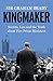 Kingmaker: Secrets, Lies, and the Truth about Five Prime Ministers