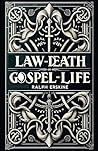Law-Death, Gospel-Life Law-Death, Gospel-Life