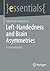 Left-Handedness and Brain A...