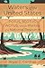 Waters of the United States: POTUS, SCOTUS, WOTUS, and the Politics of a National Resource