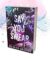 Say you swear: Ed...