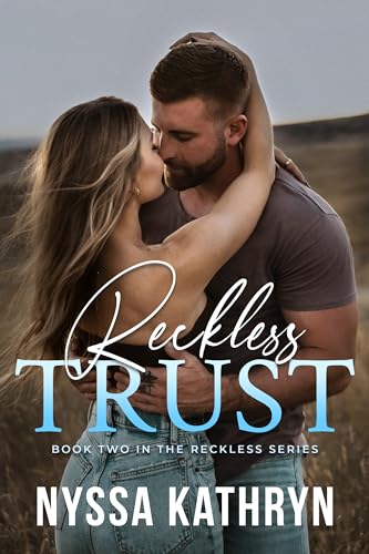 Reckless Trust (Reckless #2)