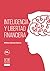 Inteligencia y libertad financiera (Spanish Edition)