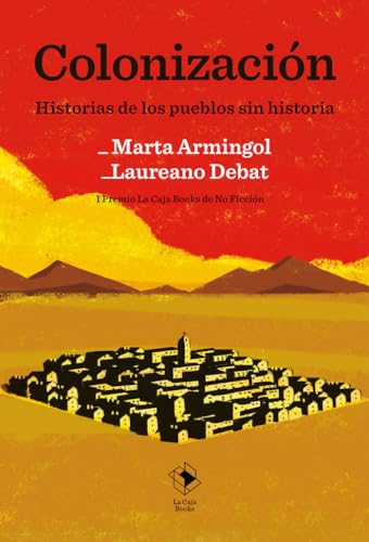 Colonización: Historias de los pueblos sin historia (Paperback)