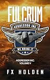 Fulcrum by F.X. Holden