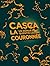 Casca la couronnée by Quentin Leclerc