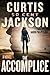 The Accomplice: A Novel (Curtis “50 Cent” Jackson Presents, #1)