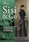 Sisi & Co.: Die g...