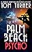 Palm Beach Psycho by Tom Turner Palm Beach Psycho by Tom Turner