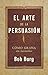 El arte de la persuasión