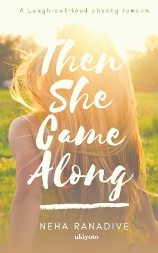 Then She Came Along (Paperback)