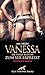 Vanessa - Die heiße Agentin...