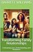 Transforming Family Relatio...