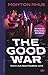 The Good War by Morton Rhue