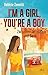 I'm a girl, you're a boy – ...