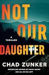 Not Our Daughter:...