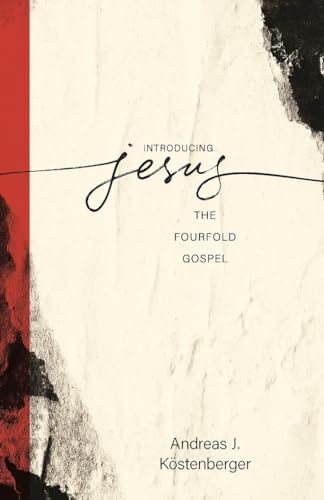 Introducing Jesus: The Fourfold Gospel (Paperback)