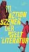111 Actionszenen der Weltliteratur (Die Andere Bibliothek 477) (German Edition)
